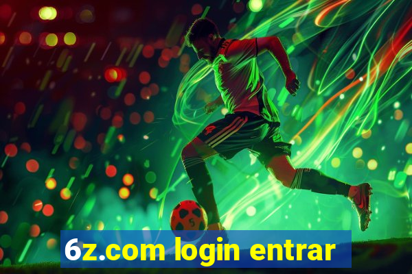 6z.com login entrar